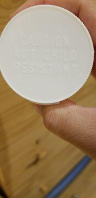No child proof cap?!!