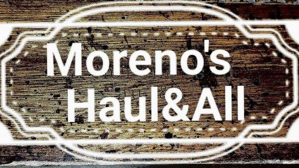 Moreno's Haul&All