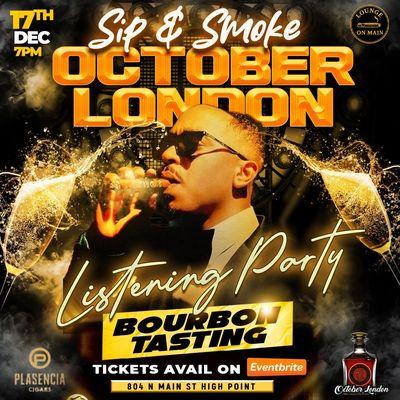 Bourbon tasting and listening party with October London