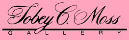 Tobey C. Moss Gallery