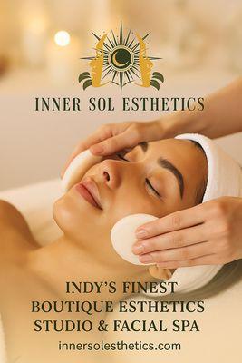 Inner SOL Esthetics Indy's Finest Esthetics Studio & Facial Spa