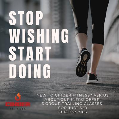 New to Cinder Fitness? Claim our Intro Offer: 3 Group Training Classes for just $20! Call for details: (916) 237-7166.