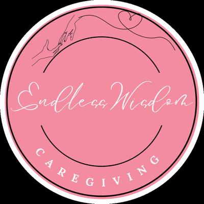 Endless Wisdom Caregiving