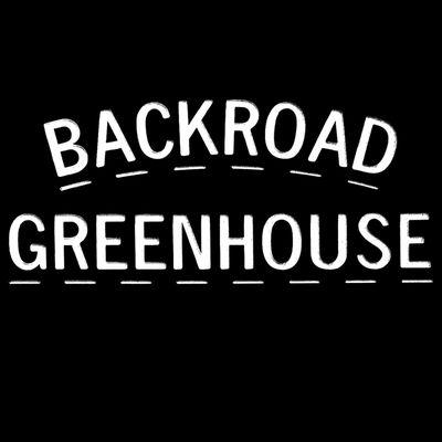 BackRoad Greenhouse