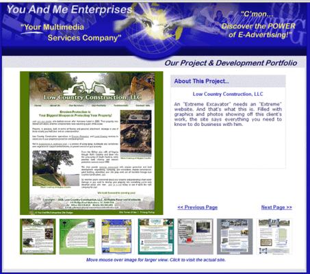 Our Portfolio Page - http://www.youandmeenterprises.com/portfolio.asp