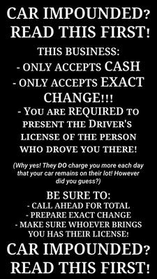 IF YOUR CAR IS IMPOUNDED HERE, READ THIS FIRST