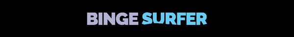 Binge Surfer Services