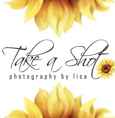 Take A Shot Photography By Lisa
