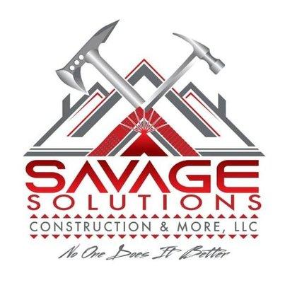 Savage Solutions Construction & More