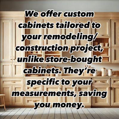 Custom cabinets