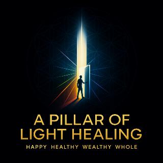 A Pillar of Light Healing