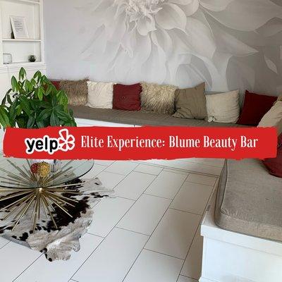 Yelp Elite Experience: Blume Beauty Bar