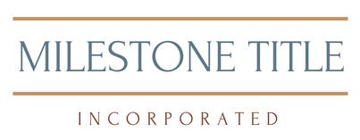 Milestone Title Incorporated