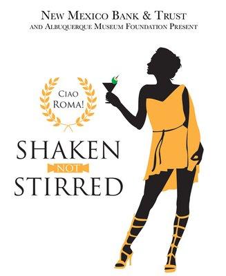 Shaken, Not Stirred is the Albuquerque Museum Foundation's premiere spring fundraising event.