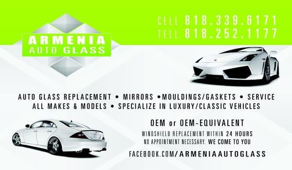 Schedule service online by emailing us at ARMENIAAUTOGLASS@GMAIL.COM or call CELL 818.339.6171 TELL 818.252.1177 Ask for Mike.