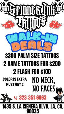 Check out a list of our Daily Deals! We are the home of the 2 for $100 Flash Tattoos!