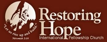 Restoring Hope International Fellowship Church