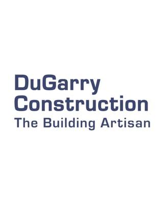 DuGarry Construction "The Building Artisan"
