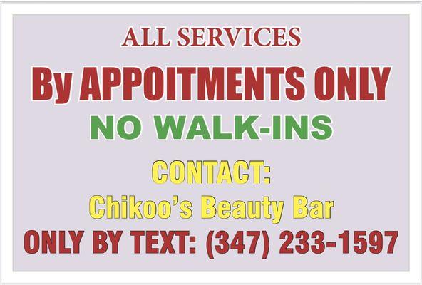 We are open By Appointments Only