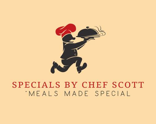 Specials by Chef Scott