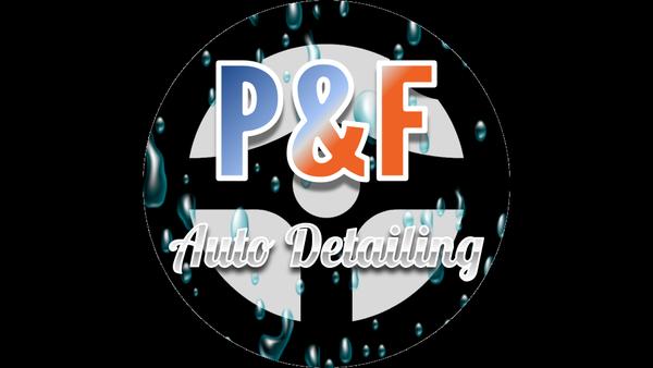 P&F Auto Detailing