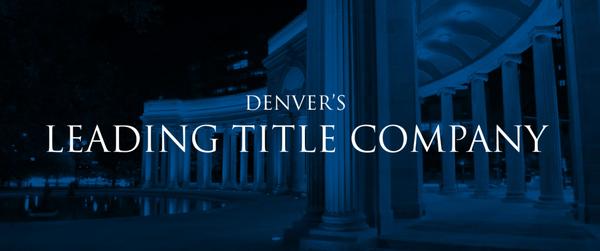 Denver's Leading Title Company