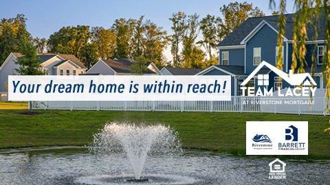 Team Lacey at Riverstone Mortgage Corporation - Your dream home is within reach