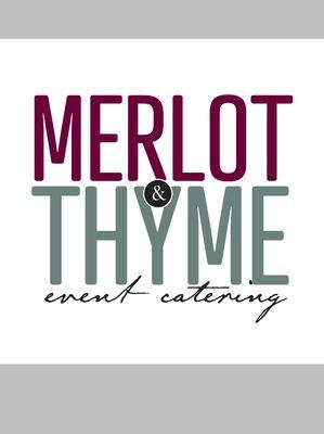 Merlot and Thyme Private Chef and Catering