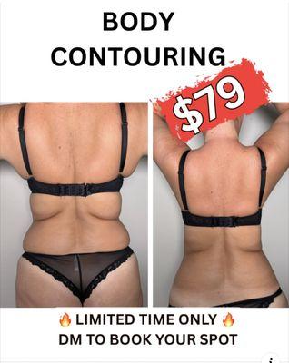 Body Contouring Session
Non-invasive body contouring treatment to smooth and tighten the skin