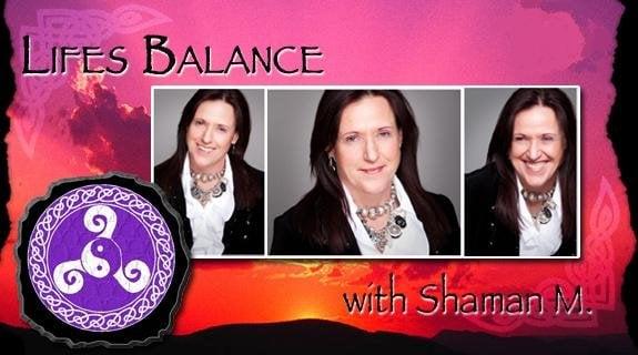 Lifes Balance with Shaman M