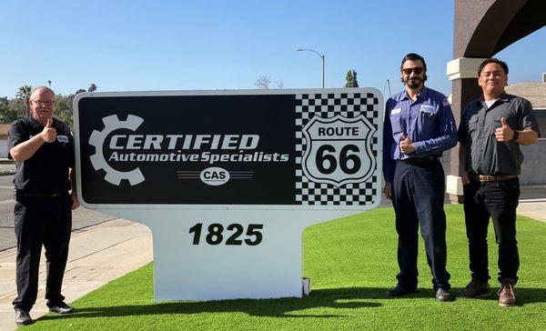 The Certified Automotive Specialists team at our new Route 66 location in Glendora.