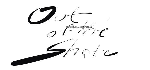 Out of the Shade Social Media Marketing