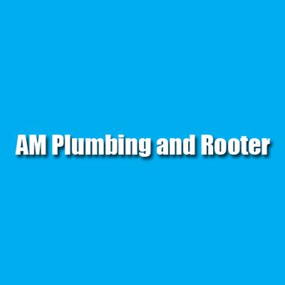 AM Plumbing and Rooter