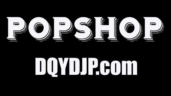 POPSHOP by DQYDJP