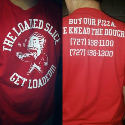 Staff Shirts!
'Buy our Pizza! We knead the dough'