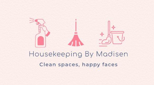 Housekeeping By Madisen