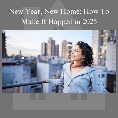 https://www.simplifyingthemarket.com/en/2025/01/01/new-year-new-home-how-to-make-it-happen-in-2025?a=517576-f4ce490757a705853014823e647866fa