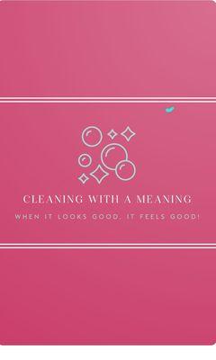 Cleaning with a Meaning