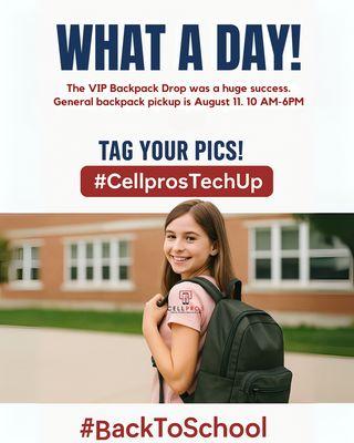 VIP Backpack Drop = SUCCESS!
General Pickup: Aug 11 | 10 AM-6 PM
While supplies last!
Tag #CellprosTechUp to be featured!