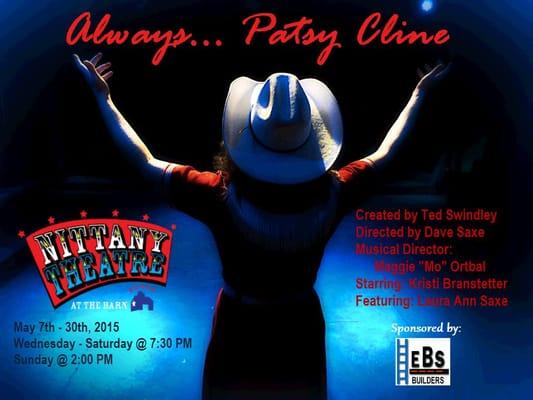 Always, Patsy Cline. Nittany Theatre's first show of its first season!