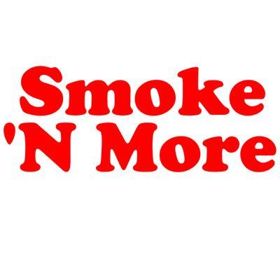 Smoke 'N More