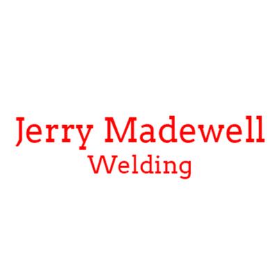 Jerry Madewell Welding