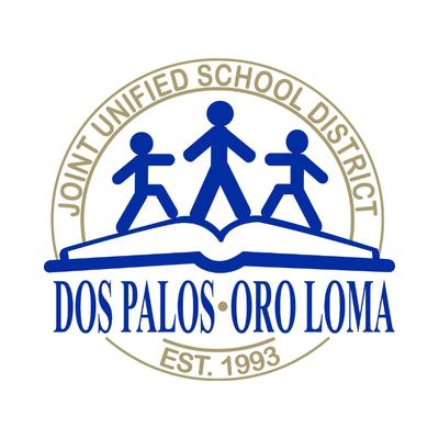 Dos Palos Oro Loma Joint Unified School District