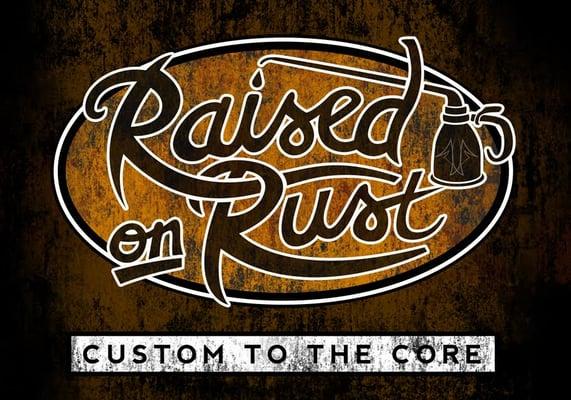 Raised On Rust