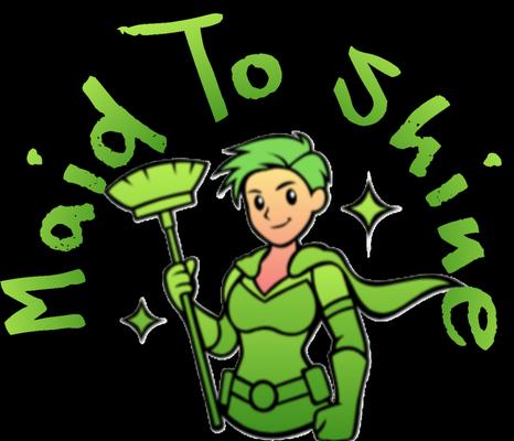 Maid to Shine
