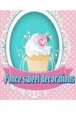 Ponce Sweet Decorations