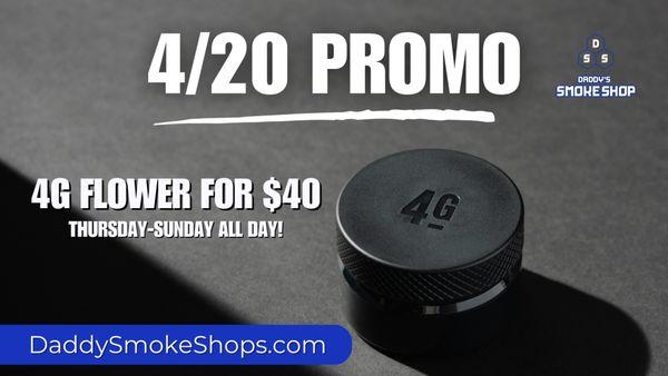 4/20 PROMO ROUND TWO‼This one's for the real ones who know quality when they see it
Thursday through Sunday all day at Daddy's Smoke Shop