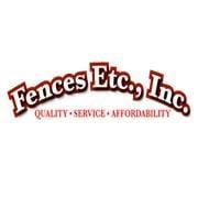 Fences Etc, Inc
