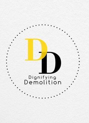 Dignifying Demolition And More