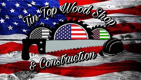 Tin-Top Wood Shop & Construction